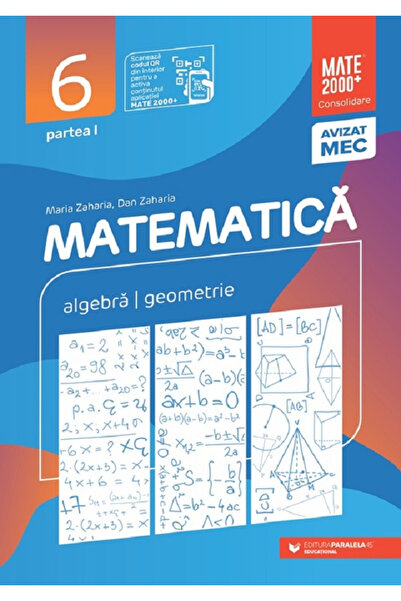 Editura Paralela 45 Consolidarea matematicii. Clasa a 6-a. Partea I. 2025-202...