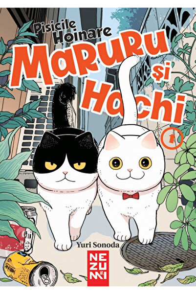 Editura Nemira Stray Cats Maruru and Hachi - Volume 1, Yuri Sonoda - Nemira P...
