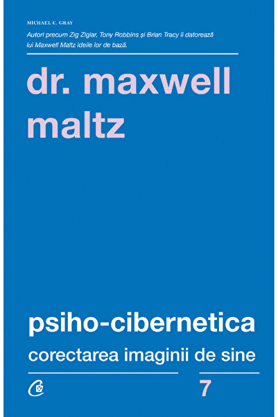 Editura Curtea Veche Psycho-Cybernetics 2nd Edition, Dr. Maxwell Maltz - Curt...