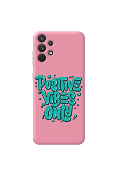 Other Samsung A32 4G Positive Vibes Only Pink Colored Silicone TPU Θήκη