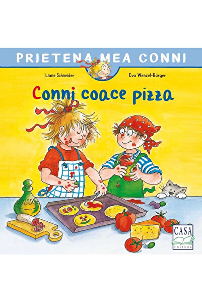 Editura Casa Conni Cooks Pizza, Liane Schneider - Casa Publishing House