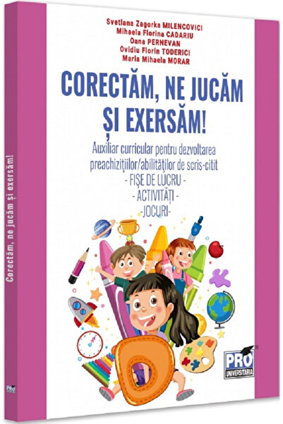 Editura Universul Juridic Corectăm, Joacăm și Ne Antrenezăm!, Ovidiu Florin T...