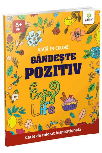 Editura Gama Gândește-te pozitiv, - Editura Gama
