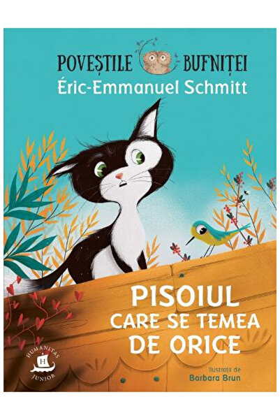 Editura Humanitas The Owl's Tales. The Kitten Who Feared Everything , Eric-Em...