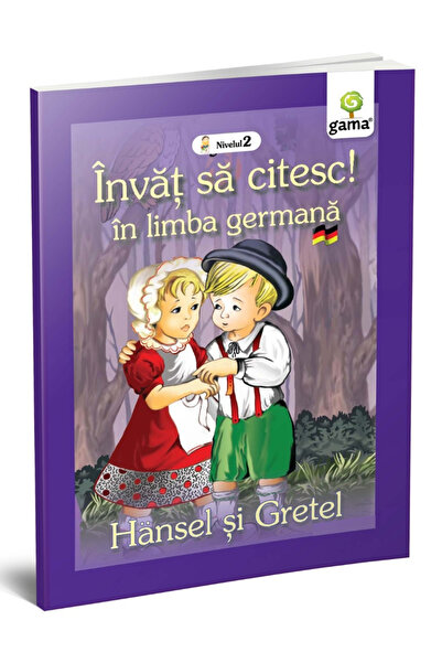 Editura Gama Hansel and Gretel, - Gama Publishing House