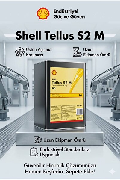 SHELL TELLUS S2 M 46 NO 16 LT Hidrolik Sistem Yağı ( URT:2026 ) 1000 SAAT