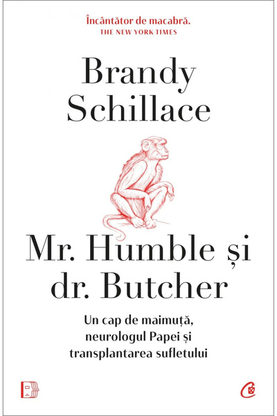 Editura Curtea Veche Domnul Humble și Dr. Butcher, Brandy Schillace - Editura...
