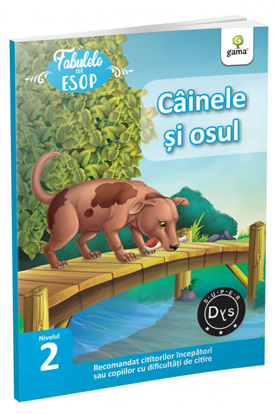 Editura Gama Câinele și osul, Aesopus - Editura Gama