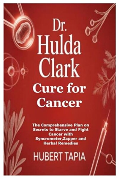 Lulu.com Dr Hulda Clark Cure For Cancer