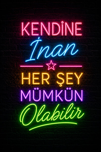 Lucena Kendine İnan Her Şey Mümkün Olabilir Neon Yazılı MDF Duvar Dekoru 20x3...