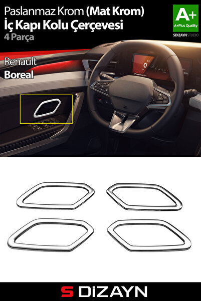 S Dizayn S-Dizayn Renault Boreal Krom İç Kapı Kolu Çerçevesi 4 Prç 2025 Üzeri...