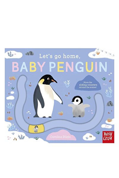Nosy Crow Let s Go Home Baby Penguin