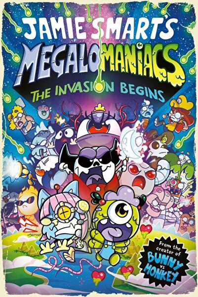 Hachette Publıshıng Megalomaniacs: The Invasion Begins!