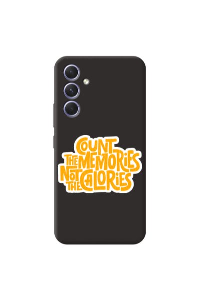 Other Samsung A26 Count the memories not the calories Black Colored Silicone ...