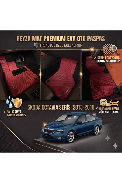 FEYZA OTO SKODA OCTAVIA SERİSİ 2013-2019 ARACA ÖZEL EVA PASPAS TAKIMI FEYZA MAT