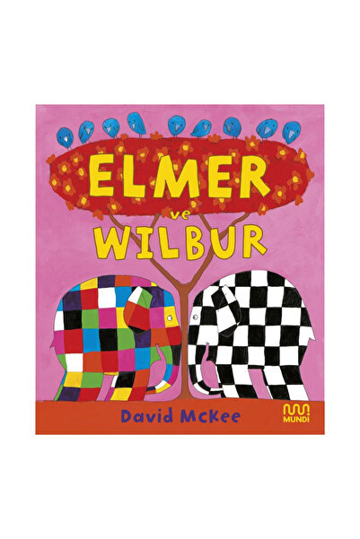 MundiKitap Elmer ve Wilbur