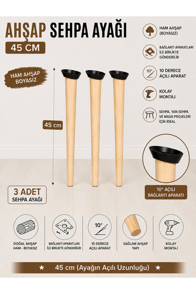 Home 45 cm Ahşap Sehpa Ayağı 3 Adet 10° Açılı Aparatlı Ham Boyasız Konik Mobi...