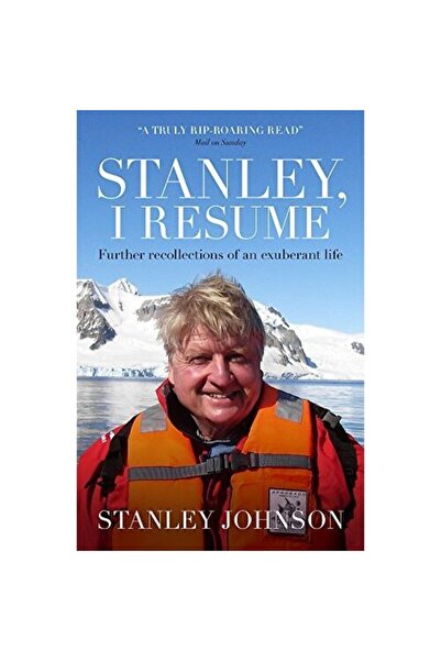 Biteback Publishing Stanley I Resume, Stanley Johnson