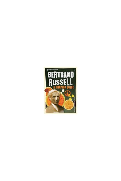 Icon Books Vă prezentăm: Bertrand Russell (Ghid ilustrat), Dave Robinson, Jud...