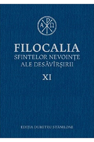 Editura Humanitas Filocalia a Luptelor Sfinte pentru Perfecțiune 11, - Editur...