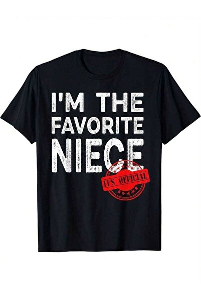 Astogria13 تي شيرت I'm The Favorite Niece بتصميم نص مطبوع بارز وتأثير متهالك،...