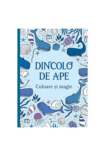 Kreativ Carte de colorat, Dincolo de ape, Culoare si magie
