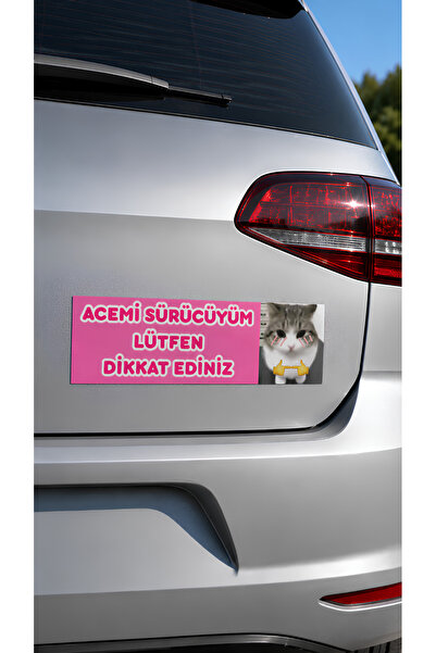 sticker Mıknatıslı Acemi Sürücüyüm Lütfen Dikkat Ediniz 10x25 cm Komik Kedi A...