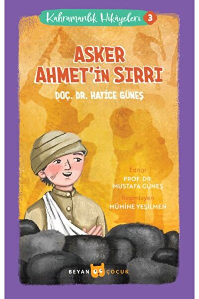 Beyan Yayınları Kahramanlık Hikayeleri 3 - Asker Ahmet'in Sırrı