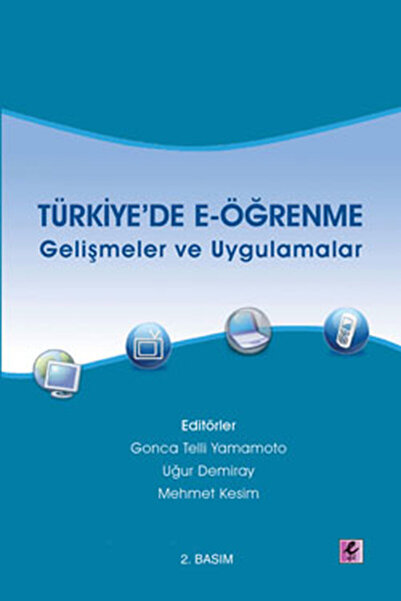 Efil Yayınevi التقدمات والتطبيقات في التعلم الإلكتروني في تركيا