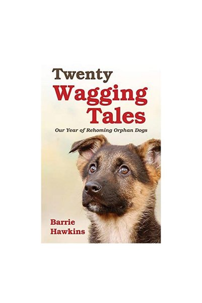 Generic (Unbranded) Twenty Wagging Tales A Year Of Rescuing Large Dogs