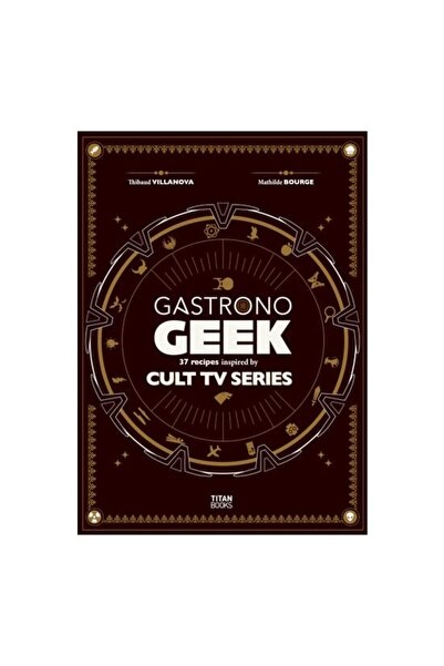 Titan Gastronogeek: Carte de bucate cult din mediul TV