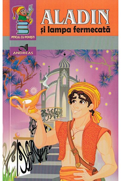 Andreas Aladin si lampa fermecata