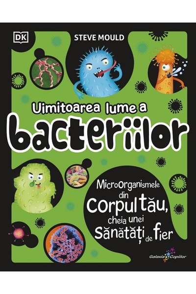 All Uimitoarea lume a bacteriilor - Steve Mould