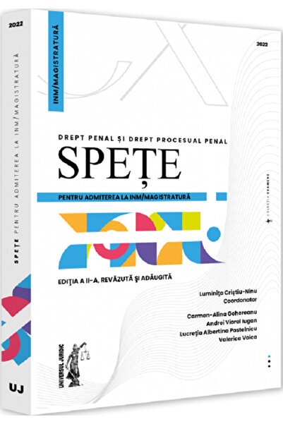 Universul Juridic Spete pentru admiterea la INM/magistratura. Drept penal si ...