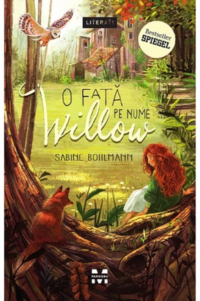 Pandora O fata pe nume Willow Seria Willow Vol.1 - Sabine Bohlmann