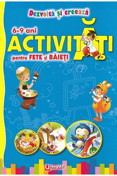 unicart Activitati pentru fete si baieti 6-9 ani