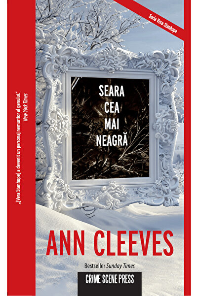 Crime Scene Press Seara cea mai neagra - Ann Cleeves