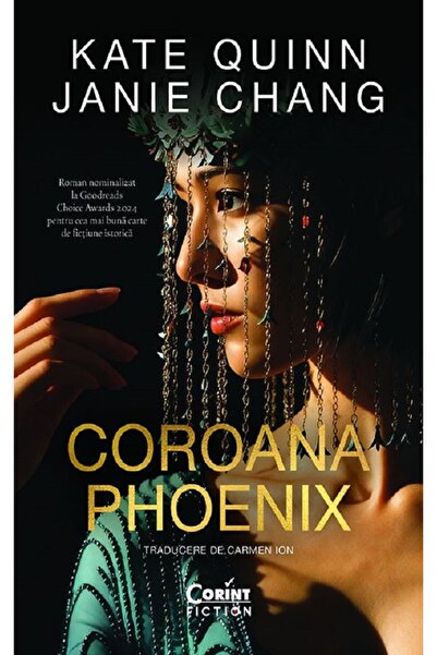 Corint Coroana Phoenix - Kate Quinn, Janie Chang