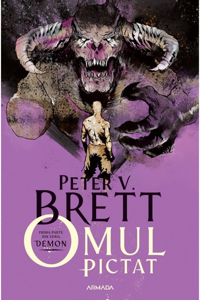 Nemira Omul pictat. Seria Demon Vol.1 - Peter V. Brett