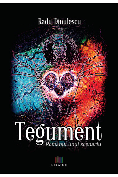 Editura Creator Tegument - Radu Dinulescu