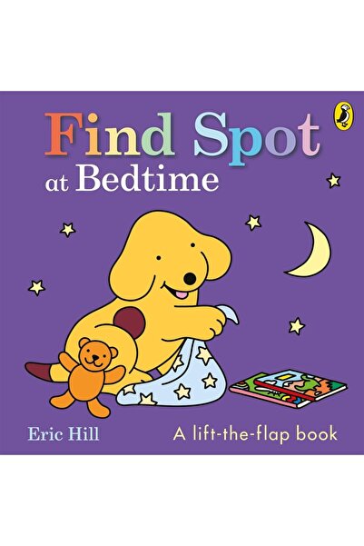 Puffin Books Find Spot At Bedtime (Lift-The-Flap Story)