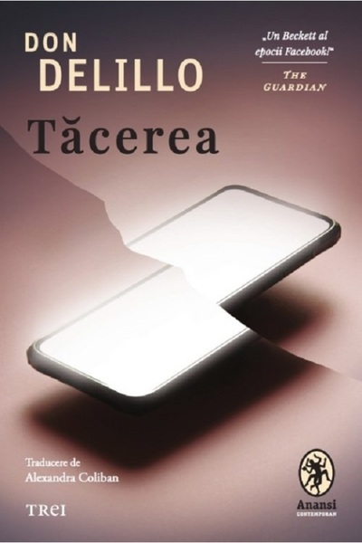 Trei Tacerea - Don DeLillo