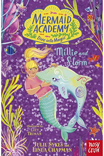Nosy Crow Mermaid Academy: Millie and Storm