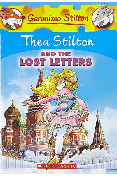 Scholastic Thea Stilton and the Lost Letters: Thea Stilton #21