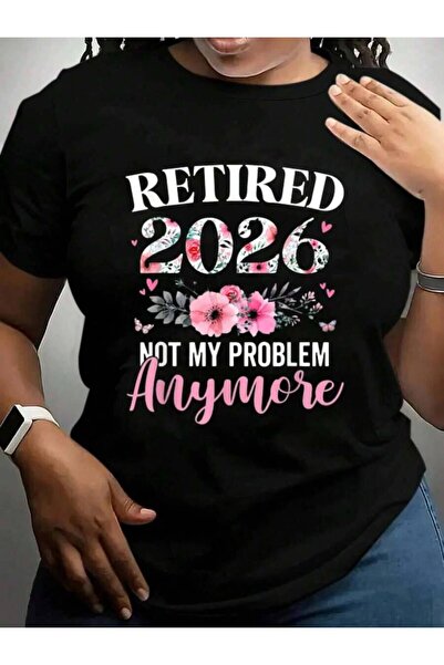 k222 Retired 2026 Not My Problem Anymore Floral Women Retirement Back To Scho...