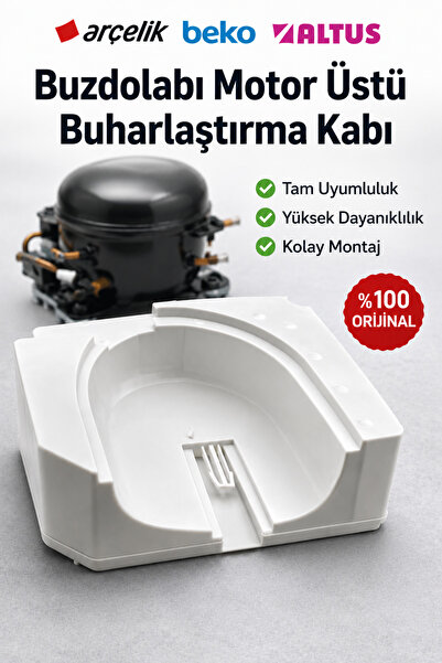 ÖZ BEYAZ EŞYA ALTUS Buzdolabı Buharlaştırma Kabı Motor Üstü Beyaz |ORJİNAL YD...