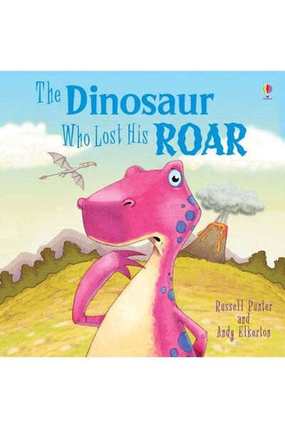 Usborne Children's book, Usborne, Dinosaur Who Lost His Roar, 2+ years
