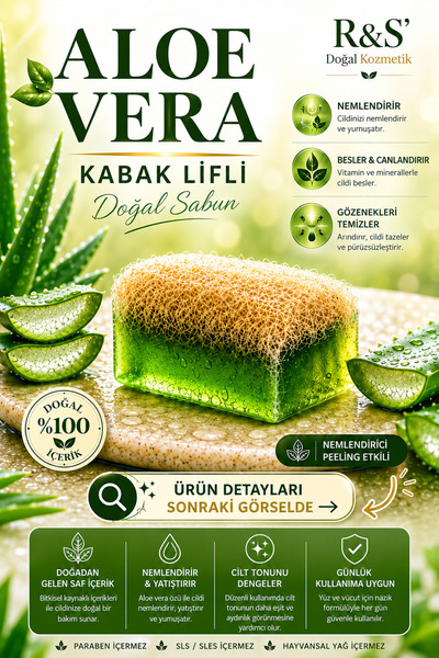 R&S Doğal Kozmetik Kabak Lifli Aloe Vera Sabunu - Doğal Peeling Ve Nemlendiri...