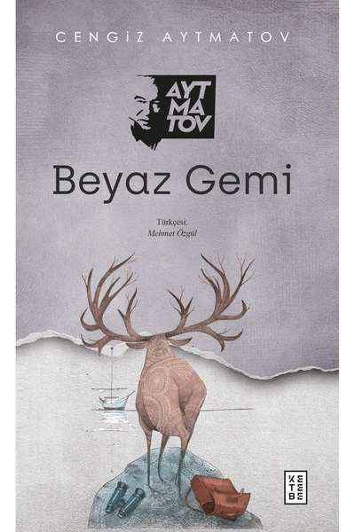 Beyaz Gemi Cengiz Aytmatov