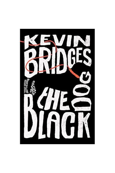 Headline Publishing Group The Black Dog Kevin Bridges